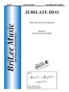 Jubilate Deo by Perry Dave and Jean for 3-Part Mixed