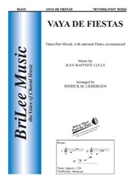 Vaya De Fiestas by Lully Jean-Baptiste - Liebergen Patrick M - for 3-Part Mixed