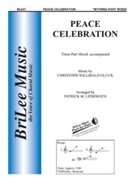 Peace Celebration From "alceste" by Gluck Christoph Willibald - Liebergen Patrick M - for 3-Part Mixed