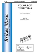 Colors Of Christmas by Rentz Earlene Pamela Martin for 2-Part