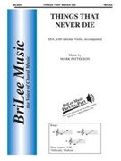 Things That Never Die by Patterson Mark Charles Dickens for SSA