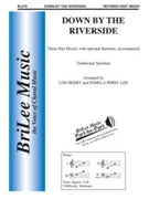 Down By The Riverside by Traditional - Beery and Lee - for 3-Part Mixed