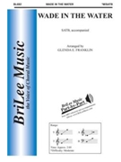 Wade In The Water by Traditional - Franklin Glenda - for SATB