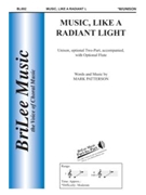 Music Like A Radiant Light by Patterson Mark - Patterson Mark - for Unison/2-Part