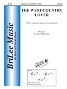 West-Country Lover by Farnell Laura Alice Brown for TTB a cappella