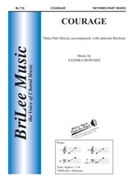 Courage by Howard Sandra Sandra Howard for 3-Part Mixed