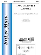 Two Nativity Carols by - Parks Gary - for SSA