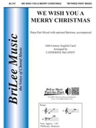 We Wish You A Merry Christmas by - DeLanoy Catherine - for 3-Part Mixed