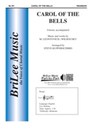 Carol of the Bells by Leontovich and Wilhousky - Kupferschmid Steve - for Unison