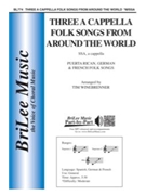 3 A Cappella Folk Songs From Around Worl by - Winebrenner Tim - for SSA