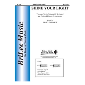 Shine Your Light by Gardner Janet for 2-Part Treble