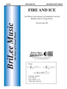 Fire and Ice by Lantz David Thomas Henry Roehric for 3-Part Mixed