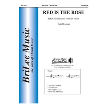 Red Is the Rose by Janell Drennan Patt - Drennan Patti - for SSA