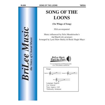 Song of the Loons by - Bailey and Mayo - for SSA