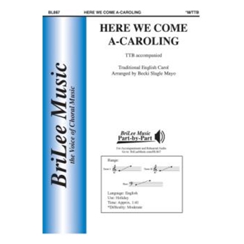 Here We Come A Caroling by - Mayo Becki Slagle - for TTB