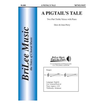 Pigtail's Tale by Perry Dave and Jean for 2-Part and Piano