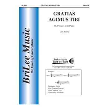 Gratias Agimus Tibi by Beery Lon for SSA and Piano