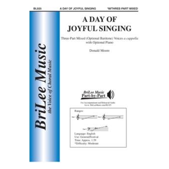 Day of Joyful Singing by Moore Donald Moore Donald Paul for 3-Part Mixed a cappella