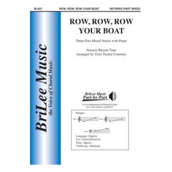 Row Row Row Your Boat by Sousa John Philip - Courtney Vicki Tucker - for 3-Part Mixed and Piano