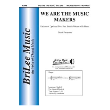 We Are the Music Makers by Patterson Mark Arthur O'Shaughnessy for Unison/2-Part and Piano