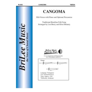 Cangoma by - Beery and Dekaney - for SSA and Piano (Trad. Brazilian Folk)