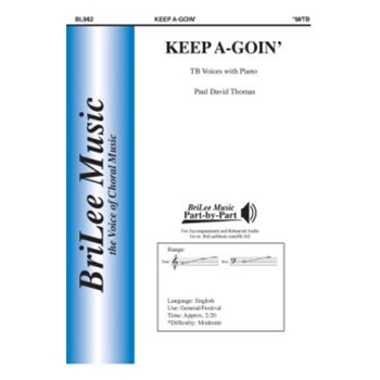 Keep a Goin' by Thomas Paul David Frank L. Stanton for TB and Piano