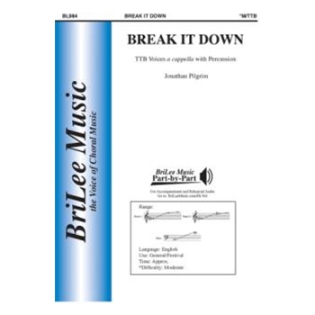 Break It Down by Pilgrim Jonathan for TTB a cappella