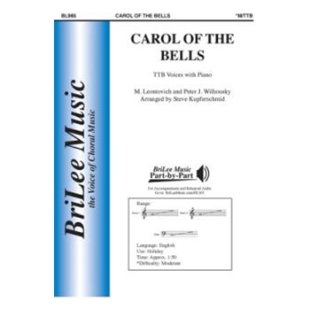 Carol of the Bells by Leontovich and Wilhousky - Kupferschmid Steve - Peter J. Wilhousky for TTB and Piano