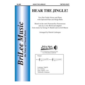 Hear the Jingle by Handel and Mason - Liebergen Patrick M - for 2-Part and Piano