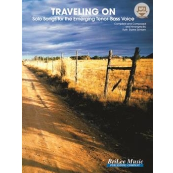 Traveling On by Changing Voice - Schram Ruth Elaine - for Vocal Collection