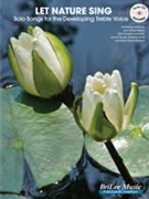 Let Nature Sing by - Various - for Vocal Collection (Young Treble Voice - w/Audio Access)