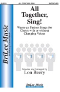 All Together Sing (Warm-up Partner Songs for Choirs With or Without Changing Voices) by - Beery Lon - for TeacherEd