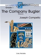 Company Bugler The by Compello Joseph for Concert March