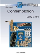 Contemplation by Clark Larry for Concert Band
