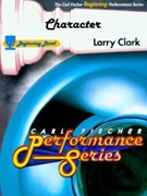 Character by Clark Larry for Concert Band