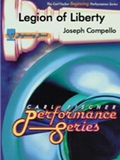 Legion Of Liberty by Compello Joseph for Concert March