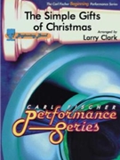 Simple Gifts Of Christmas by Brackett Joseph - Clark Larry - for Concert Band