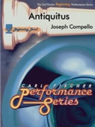 Antiquitus by Compello Joseph Joseph Compello for Concert Band