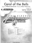 Carol Of The Bells by Leontovich and Wilhousky - Clark Larry - for Full Score