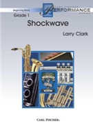 Shockwave by Clark Larry for Concert Band