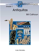 Antiquitas by Calhoun Bill for Concert Band