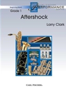 Aftershock by Clark Larry for Concert Band