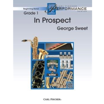 In Prospect by Sweet George for Concert Band