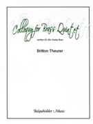 Colloquy for Brass Quintet by Theurer Britton for