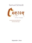 Canzon by Scheidt Samuel - McGregor Rob Roy - for Trumpet Quartet