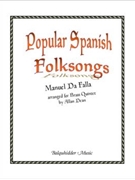 Popular Spanish Folksongs Arranged for Brass Quintet by De Falla Manuel - Dean Allan - for