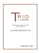 Trio for Brass by Bernofsky Lauren for Brass Trio