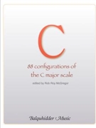 C Major Scale 88 Configurations of the C Major Scale by for