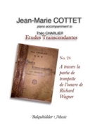 Charlier Etude No. 24 A Travers la Partie de Trompette de L'Oeuvre de Richard Wagner by Cottet Jean-Marie for