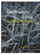 Renaissance Trios by Bona (Buona) Valeri - Gresham Jonathan - for Trumpet Trio
